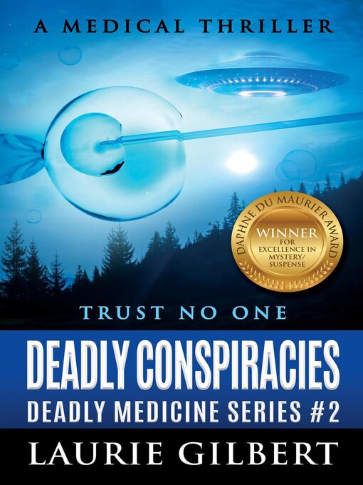 Title details for Deadly Conspiracies by Laurie Gilbert - Available